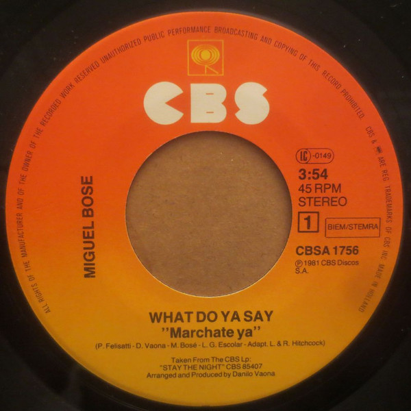 Miguel Bosé - What Do Ya Say | CBS (A1756, CBSA 1756) - 3
