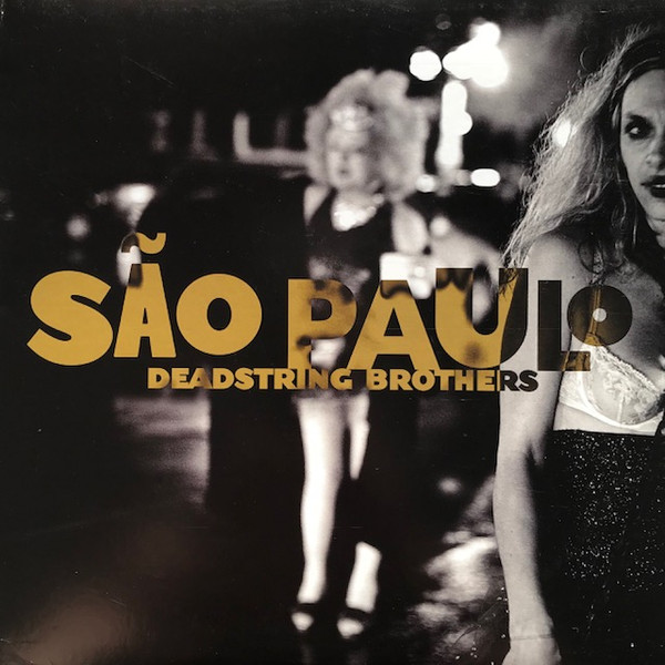 Deadstring Brothers - São Paulo | Bloodshot Records (BS 159 LP) - main