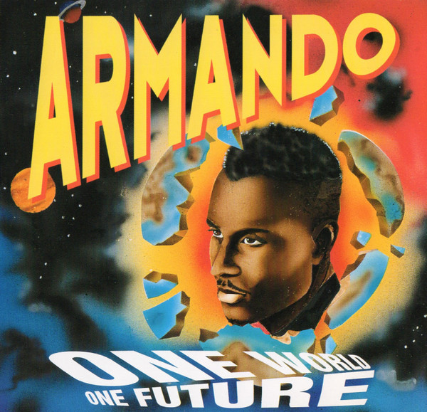 Armando - One World One Future | Radikal Fear (FEAR 023 PROCD)