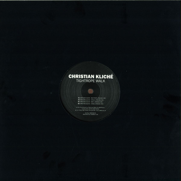 Christian Kliché - Tightrope Walk | Wall Music Ltd (WMLTD019) - 2 Christian Kliché - Tightrope Walk | Wall Music Ltd (WMLTD019) - 2