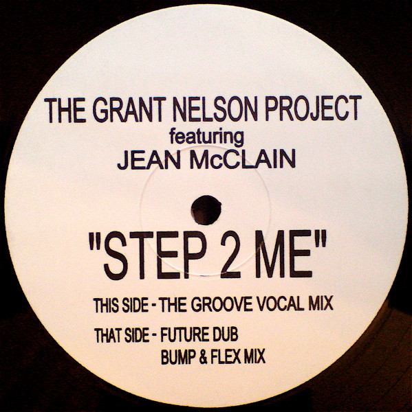 Grant Nelson Featuring Jean McClain - Step 2 Me | Swing City Records (WBADJ 036) - 2