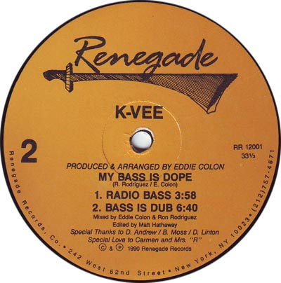 K-Vee - My Bass Is Dope | Renegade Records (RR 12001) - 2 K-Vee - My Bass Is Dope | Renegade Records (RR 12001) - 2