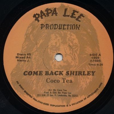 Cocoa Tea - Come Back Shirley / Got To Be Good | Papa Lee Production (1959) - main