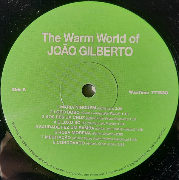 João Gilberto - The Warm World Of João Gilberto | WaxTime (771830) - 3 João Gilberto - The Warm World Of João Gilberto | WaxTime (771830) - 3