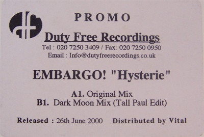 Embargo! - Hysterie | Duty Free Recordings (DF 017) - 2 Embargo! - Hysterie | Duty Free Recordings (DF 017) - 2