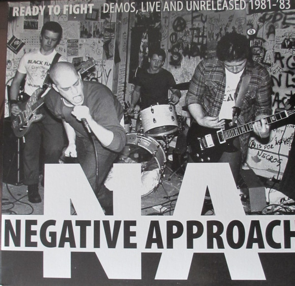 Negative Approach - Ready To Fight (Demos, Live And Unreleased 1981-'83) | Reptilian Records (REP081)