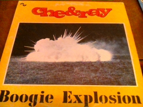 Che & Ray - Boogie Explosion | Sonopresse (2S 066.33943)