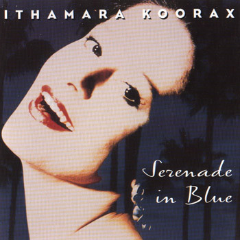Ithamara Koorax - Serenade In Blue | Milestone (MCD-9301-2) - main