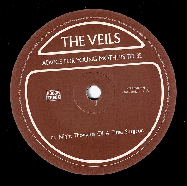 The Veils - Advice For Young Mothers To Be | Rough Trade (RTRADS 367) - 4 The Veils - Advice For Young Mothers To Be | Rough Trade (RTRADS 367) - 4