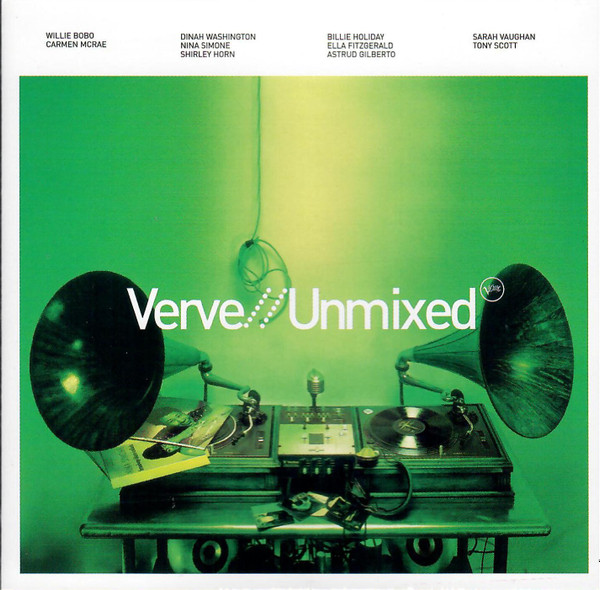 Various - Verve // Unmixed | Verve Records (589 620-2)