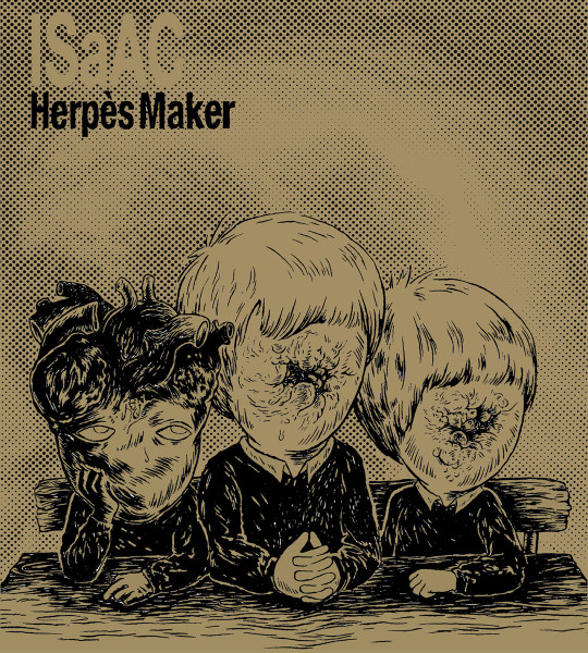 Isaac - Herpès Maker | Bruit Sourd (BS002)