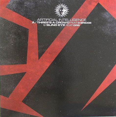 Artificial Intelligence - Three's A Crowd / Blind Eye | V Records (PLV007) - main