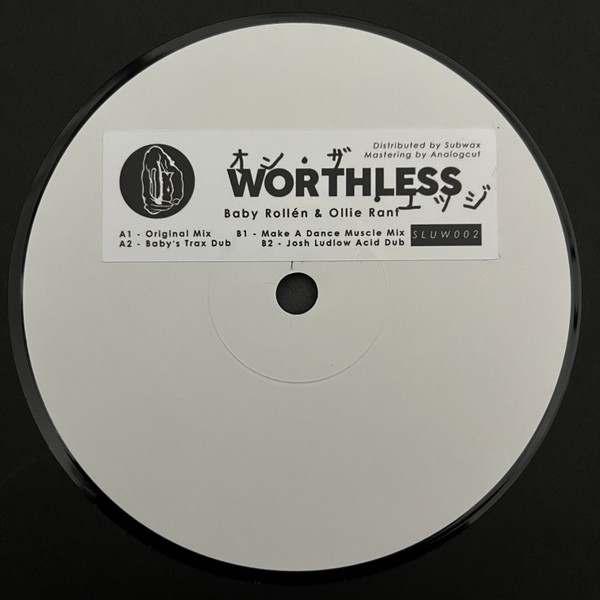 Baby Rollen & Ollie Rant - Worthless | Slump Recordings (SLUW002) - main Baby Rollen & Ollie Rant - Worthless | Slump Recordings (SLUW002) - main
