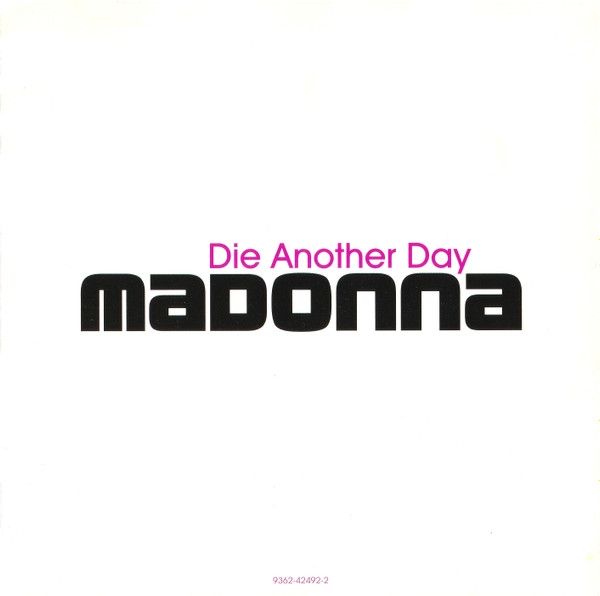Madonna - Die Another Day | Warner Bros. Records (9362-42492-2) - 2 Madonna - Die Another Day | Warner Bros. Records (9362-42492-2) - 2