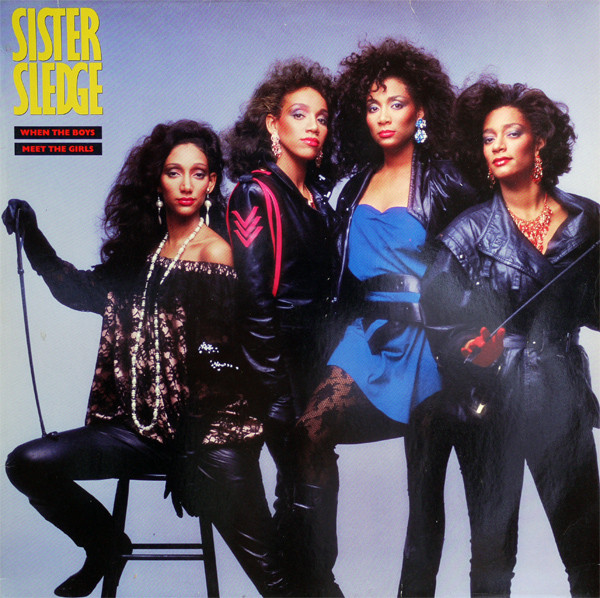 Sister Sledge - When The Boys Meet The Girls | Atlantic (781 255-1)