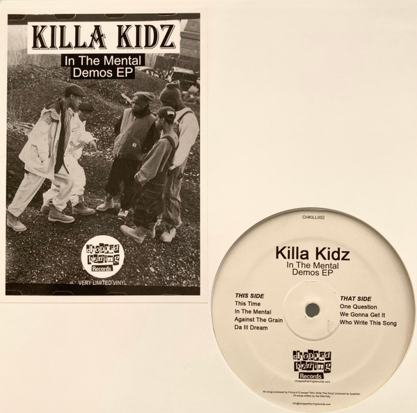 Killa Kidz - In The Mental Demos EP | Chopped Herring Records (CHKILL002)