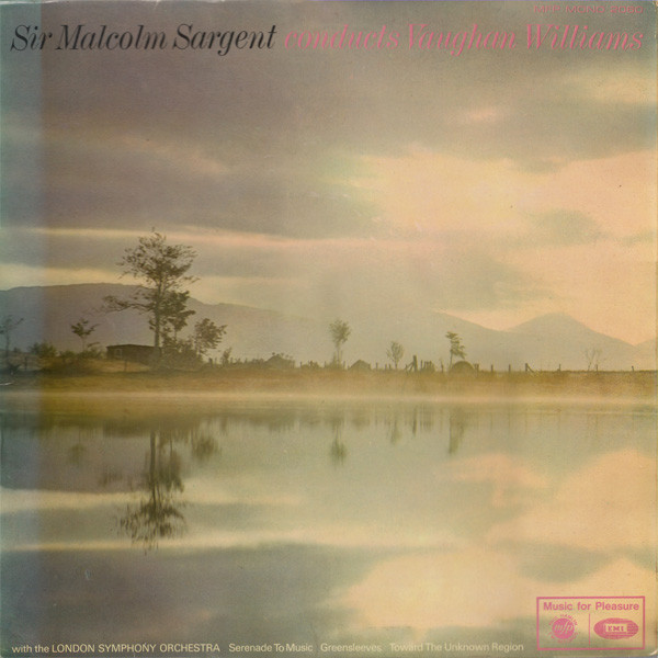 Sir Malcolm Sargent Conducts Ralph Vaughan Williams - Sir Malcolm Sargent Conducts Vaughan Williams | Music For Pleasure (MFP 2060)
