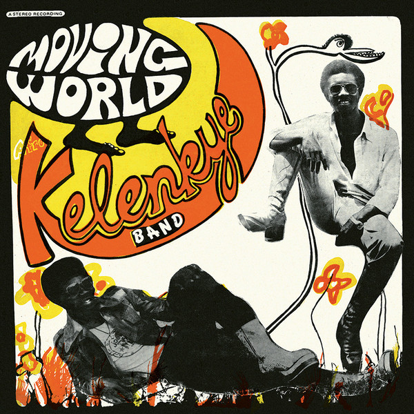 Kelenkye Band - Moving World | PMG (PMG041LP)