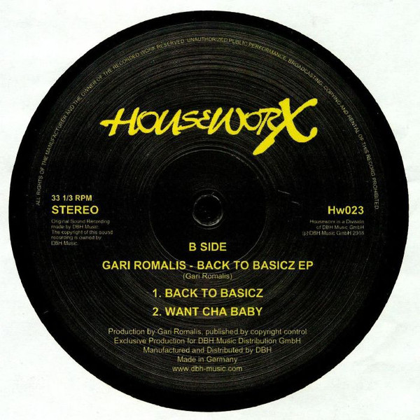 Gari Romalis - Back to Basicz EP | Houseworx (Hw023) - 2 Gari Romalis - Back to Basicz EP | Houseworx (Hw023) - 2