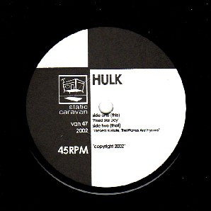 Hulk - Fixed Star Day / The Sea Is Mute, The Waves Are Hymns | Static Caravan (VAN 47) - 2