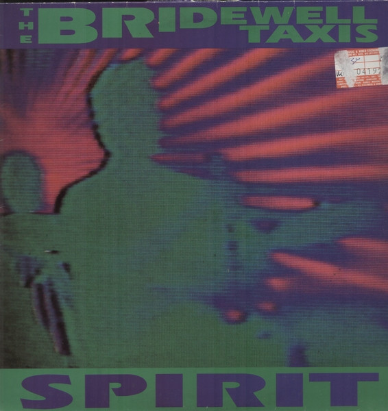 Bridewell Taxis - Spirit | Stolen Records (BLAG 5T) - main Bridewell Taxis - Spirit | Stolen Records (BLAG 5T) - main
