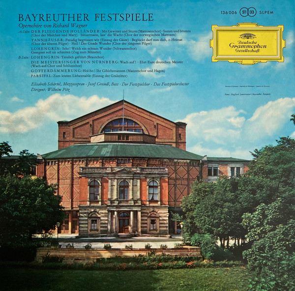 Richard Wagner - Chor der Bayreuther Festspiele , Orchester der Bayreuther Festspiele , Dirigent Wilhelm Pitz - Bayreuther Festspiele - Opernchöre | Deutsche Grammophon (136 006 SLPEM) - 2