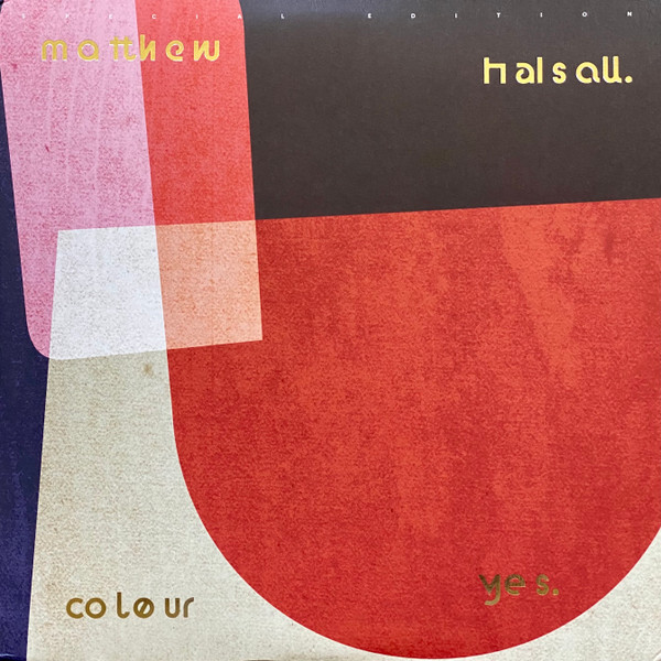Matthew Halsall - Colour Yes | Gondwana Records (GONDLP003SE) - main Matthew Halsall - Colour Yes | Gondwana Records (GONDLP003SE) - main