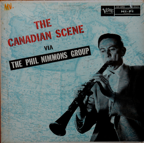 The Phil Nimmons Group - The Canadian Scene Via Phil Nimmons | Verve Records (MG V-8025) - main The Phil Nimmons Group - The Canadian Scene Via Phil Nimmons | Verve Records (MG V-8025) - main