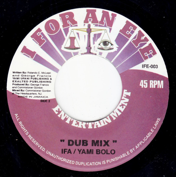 Ifa & Yami Bolo - Rastafari | I For An Eye Entertainment (IFE-003) - 2