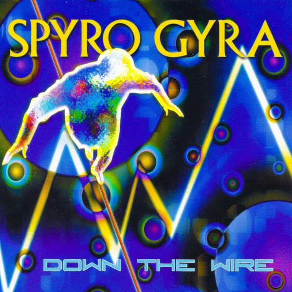 Spyro Gyra - Down The Wire | Heads Up International (HUCD3154) - main
