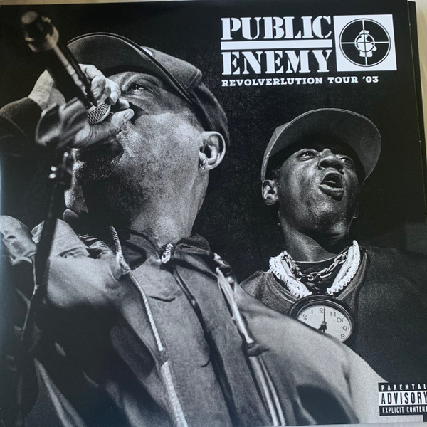 Public Enemy - Revolverlution Tour 2003 | Culture Factory (783743-A)