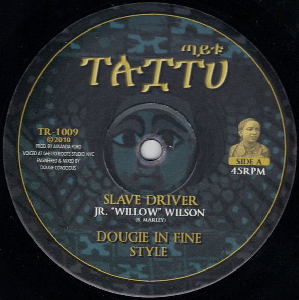 Junior Wilson / Fred Locks - Slave Driver / At All | Taitu (TR1009) - main