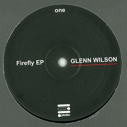 Glenn Wilson - Firefly | Plector (PLEC001) - 2