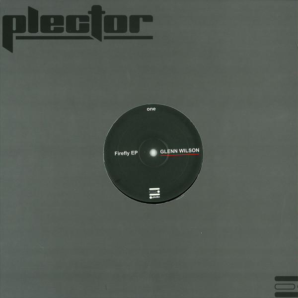 Glenn Wilson - Firefly | Plector (PLEC001) - main