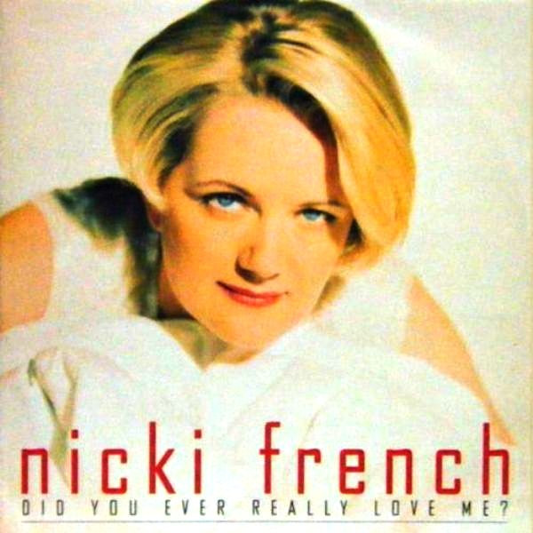 Nicki French - Did You Ever Really Love Me? | Love This Records (LUVTHIST2)