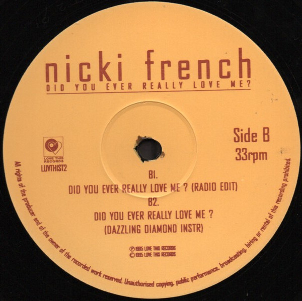 Nicki French - Did You Ever Really Love Me? | Love This Records (LUVTHIST2) - 4 Nicki French - Did You Ever Really Love Me? | Love This Records (LUVTHIST2) - 4