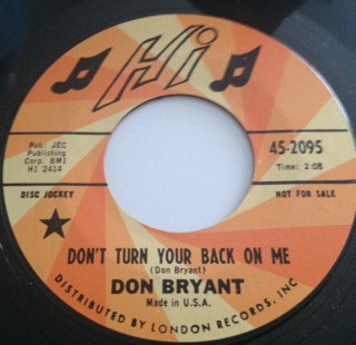 Don Bryant - Don't Turn Your Back On Me | Hi Records (45-2095) - 3