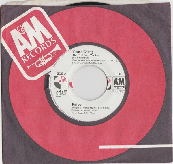 Falco - Vienna Calling (The Toll Free Version) (7") [Vinyl] | A&M Records (AM-697) - 3