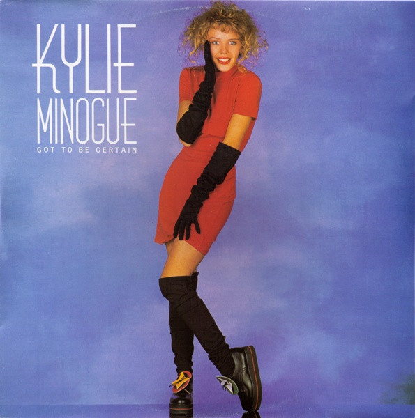Kylie Minogue - Got To Be Certain | TELDEC (6.20900 AE) - main Kylie Minogue - Got To Be Certain | TELDEC (6.20900 AE) - main