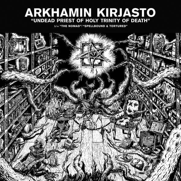 Arkhamin Kirjasto - Undead Priest Of Holy Trinity Of Death | Full Contact Records (KRYPT-041) - main