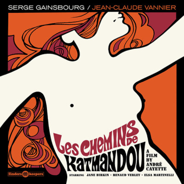 Serge Gainsbourg / Jean-Claude Vannier - Les Chemins De Katmandou | Finders Keepers Records (FKR100LP) Serge Gainsbourg / Jean-Claude Vannier - Les Chemins De Katmandou | Finders Keepers Records (FKR100LP)