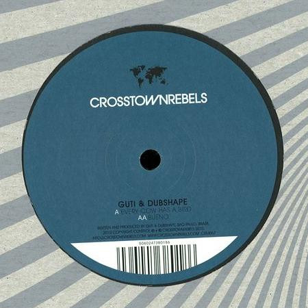Guti & Dubshape - Every Cow Has A Bird / Bueno | Crosstown Rebels (CRM067) - main