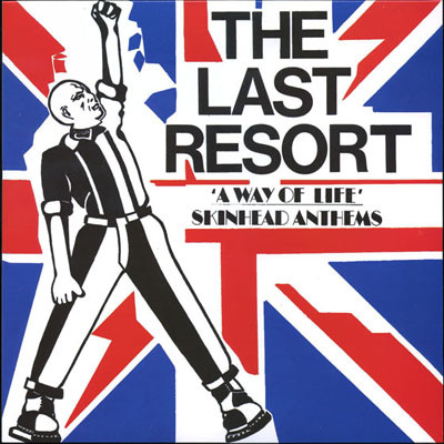 The Last Resort - A Way Of Life - Skinhead Anthems - Vinilo | Radiation Reissues (RRS59)