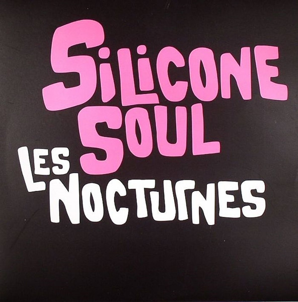 Silicone Soul - Les Nocturnes | Soma Quality Recordings (none) - main Silicone Soul - Les Nocturnes | Soma Quality Recordings (none) - main