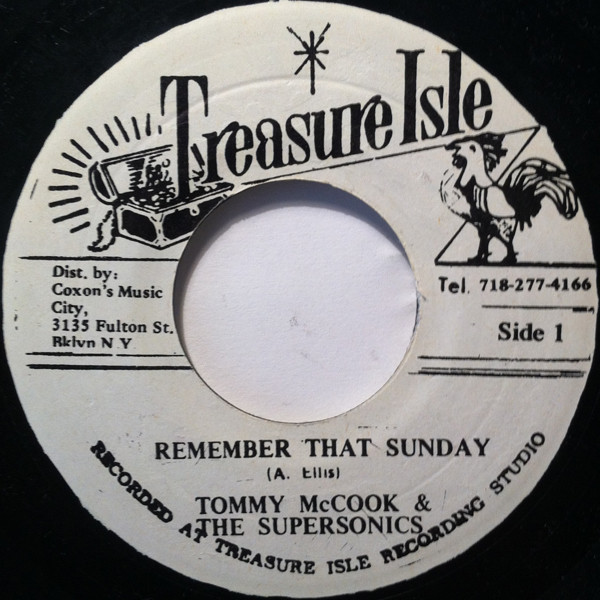 Alton Ellis , Tommy McCook & The Supersonics - Remember That Sunday | Treasure Isle (none) - main