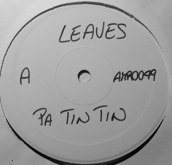 Leaves - Pa Tin Tin | American Records (AMR 0049) - main Leaves - Pa Tin Tin | American Records (AMR 0049) - main