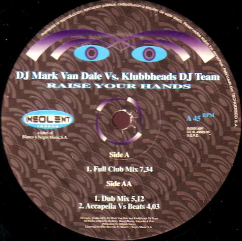 Mark van Dale vs. Klubbheads - Raise Your Hands | Insolent Tracks (INSMX 40 (M)) - 2