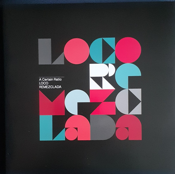 A Certain Ratio - Loco Remezclada | Mute (RLSTUMM454) - main