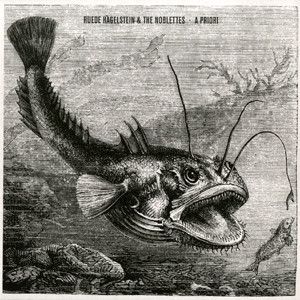 Ruede Hagelstein & The Noblettes - A Priori | Souvenir (Souvenir #40) Ruede Hagelstein & The Noblettes - A Priori | Souvenir (Souvenir #40)