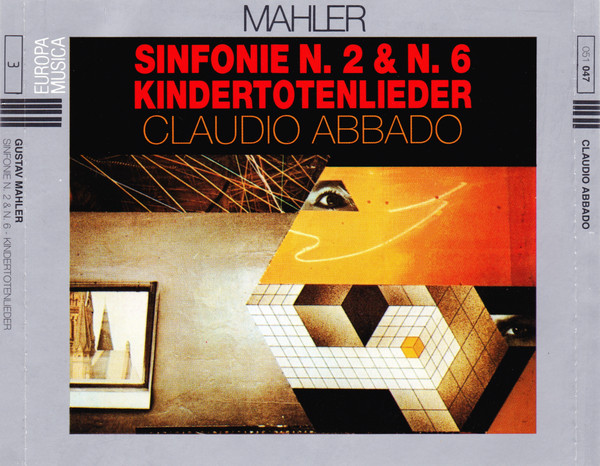 Claudio Abbado , Gustav Mahler - Sinfonie N. 2 & N. 6 - Kindertotenlieder | Frequenz (051 047) - main